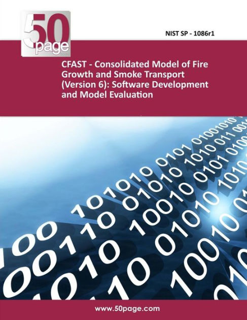 Cfast Consolidated Model Of Fire Growth And Smoke Transport Version