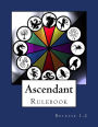 Ascendant Rulebook: Release 1.2