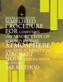 Development of Simplified Procedure for Computing the Absorption of Sound by the Atmosphere and Applicability to Aircraft Noise Certification: Proposed SAE Method