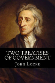 Two Treatises Of Government