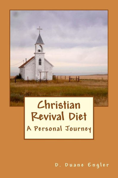 Christian Revival Diet: Deconstruct to Reconstruct
