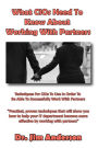 What CIOs Need To Know About Working With Partners: Techniques For CIOs To Use In Order To Be Able To Successfully Work With Partners