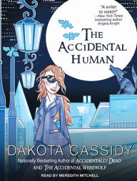The Accidental Human (Accidentals Series #3)