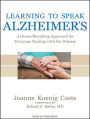 Learning to Speak Alzheimer's: A Groundbreaking Approach for Everyone Dealing with the Disease