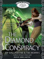 The Diamond Conspiracy (Ministry of Peculiar Occurrences Series #4)