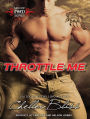 Throttle Me (Men of Inked Series #1)