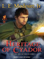 Heritage of Cyador (Recluce Series #18)