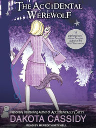 The Accidental Werewolf (Accidentals Series #1)