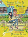Some Like It Witchy (Wishcraft Mystery Series #5)