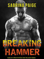 Breaking Hammer