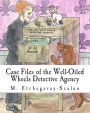 Case Files of the Well-Oiled Wheels Detective Agency