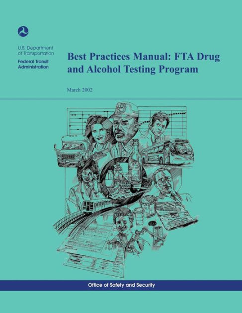 Best Practices Manual: FTA Drug And Alcohol Testing Program By U.S ...