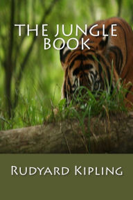 Title: The Jungle Book [Large Print Edition]: The Original Classic Edition, Complete & Unabridged, Author: Rudyard Kipling