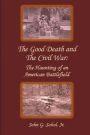 The Good Death and the Civil War: The Haunting of an American Battlefield
