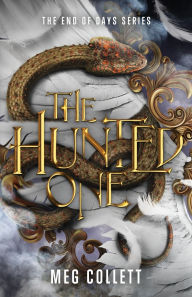 Title: The Hunted One, Author: Meg Collett