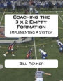 Coaching the 3 x 2 Empty Formation