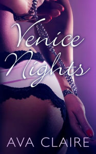 Title: Venice Nights, Author: Ava Claire