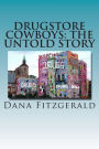 Drugstore Cowboys - the untold story: Catch us if you can