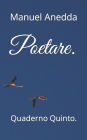 Poetare.: Quaderno Quinto.
