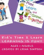 Kid's Time 2 Learn: Ages 1-4/Girl's