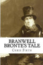 Branwell Bronte's Tale: Who Wrote 'Wuthering Heights'?