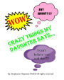 Crazy things my daughter says...