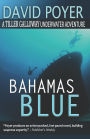 Bahamas Blue (Tiller Galloway Series #2)