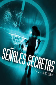 Title: Senales Secretas, Author: TJ Waters
