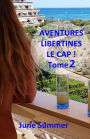Aventures libertines, le Cap !: Seconde partie
