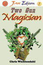 Two Gun Magician