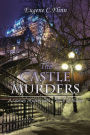 The Castle Murders: A Literary Mystery with a Touch of History