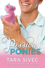 Title: Passion and Ponies (Chocoholics Series #2), Author: Tara Sivec