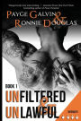 Unfiltered and Unlawful