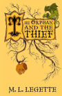 The Orphan and the Thief