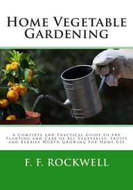 Home Vegetable Gardening