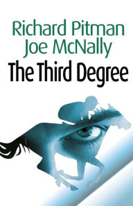 Title: The Third Degree, Author: Richard Pitman