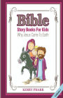 Bible Story Books For Kids: Why Jesus Came To Earth