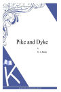Pike and Dyke