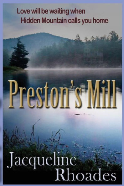 Preston's Mill: Hidden Mountain Series