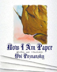 Title: Now I Am Paper, Author: Uvi Poznansky