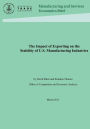 The Impact of Exploring on the Stability of the U.S. Manufacturing Industries