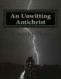 An Unwitting Antichrist: A Tubal Cain Novel