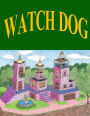 Watch Dog
