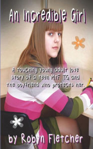 Title: An Incredible Girl, Author: Robyn Fletcher