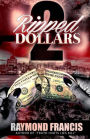 Ripped Dollars 2