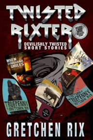 Title: Twisted Rixter, Author: Gretchen Rix