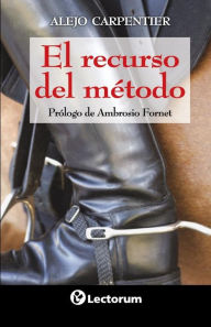 Title: El recurso del metodo, Author: Alejo Carpentier