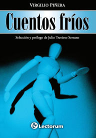 Title: Cuentos frios, Author: Virgilio Pinera