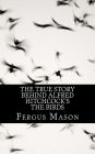 The True Story Behind Alfred Hitchcock's The Birds
