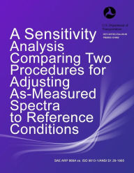 Title: A Sensitivity Analysis Comparing Two Procedures for Adjusting As-Measured Spectra to Reference Conditions, Author: Christopher J. Roof